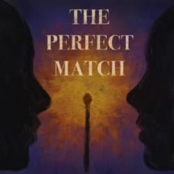 The Perfect Match