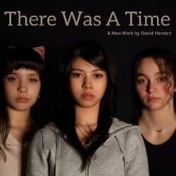 There Was A Time