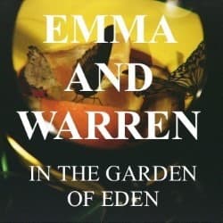 Emma and Warren in the Garden of Eden