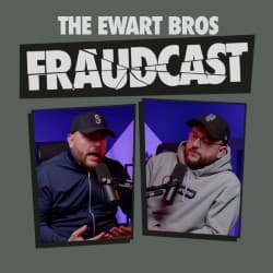 The Ewart Bros present: Fraudcast