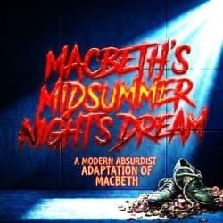 Macbeth’s Midsummer Night’s Dream