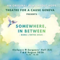 Somewhere, In Between: A Play About Hope 