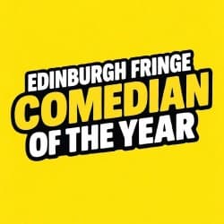 Edinburgh Fringe Comedian of the Year