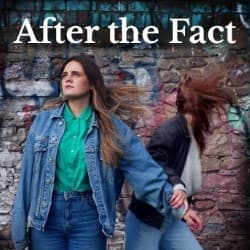 After the Fact