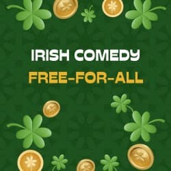 Irish Comedy Free-For-All