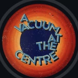 A Vacuum at the Centre