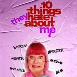 10 Things They Hate About Me