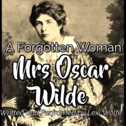 A Forgotten Woman: Mrs Oscar Wilde