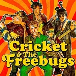 Cricket & The Freebugs