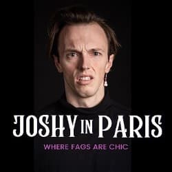 Joshy in Paris CANCELLED