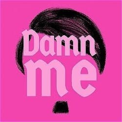 Damn Me (to Hell)