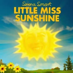 Serena Smart: Little Miss Sunshine