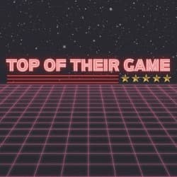 Top of Their Game