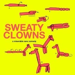Sweaty Clowns