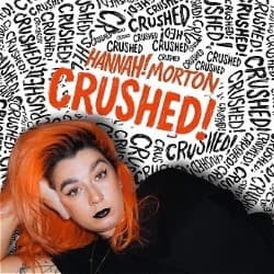 Hannah Morton: Crushed
