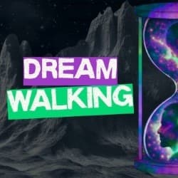 Dream Walking