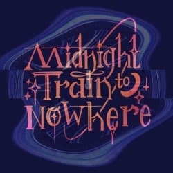 Midnight Train to Nowhere